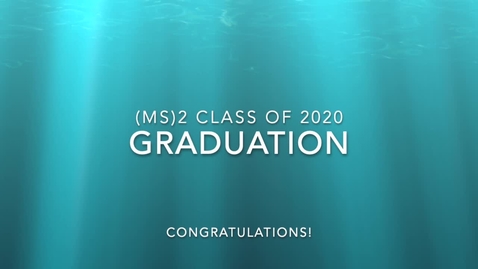 Thumbnail for (MS)2 Graduation Procession 2020