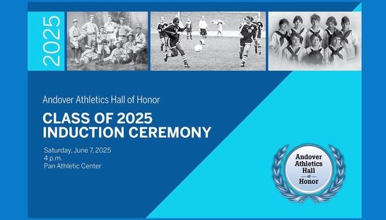 Andover Athletics Hall of Honor 2025 -  Induction Ceremony