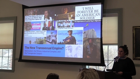 Thumbnail for entry Avivit Ashman '22 - Brace Fellow talk 5/2/22 - &quot;The New Transsexual Empire?: Nationalism, the Military Industrial Complex, and the Transgender Subject&quot;