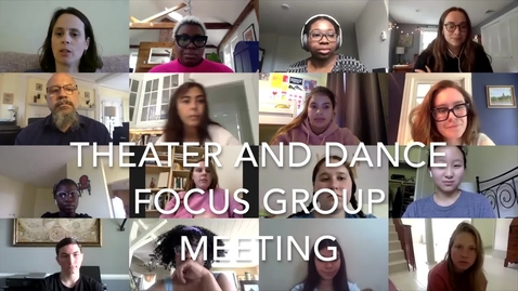 Thumbnail for entry Theater and Dance Focus Group