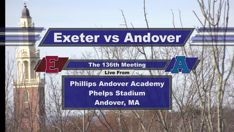Thumbnail for entry Andover vs Exeter Pre-Game