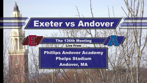 Thumbnail for Andover vs Exeter Pre-Game