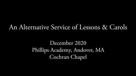 Thumbnail for entry Lessons and Carols