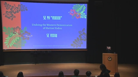 Thumbnail for entry CAMD Scholar - Kianna Jean-Francois '23 - Se Pa &quot;Voodoo,&quot; Se Vodou: Undoing the Western Demonization of Haitian Vodou