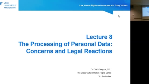 Thumbnail for entry Lecture 8.1: Processing of Personal Data in China