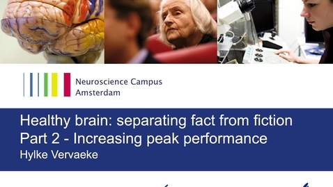 Thumbnail for entry Healthy Brain by Hylke Vervaeke - part 2: Increasing Peak Performance