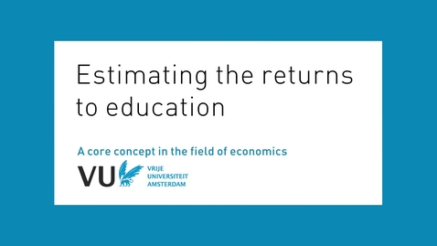 Thumbnail for entry Estimating the returns to education