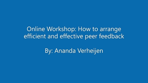 Thumbnail for entry How to arrange efficient and effective peer feedback