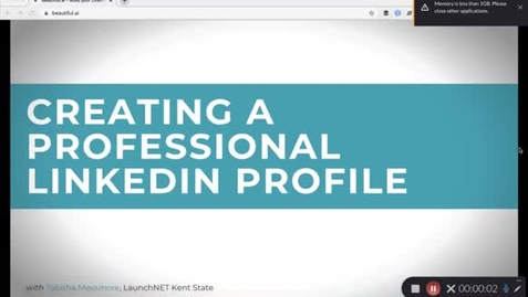 Thumbnail for Creating a Professional LinkedIn Profile - March 17th 2020