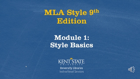 Thumbnail for entry MLA 9th Edition: Module 1- Style Basics