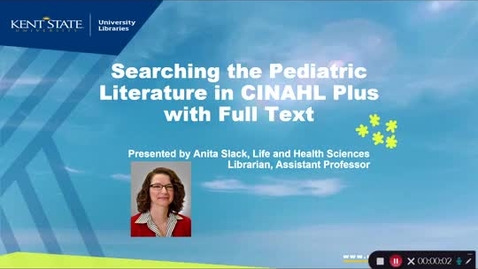 Thumbnail for entry Searching the Pediatric Literature in CINAHL