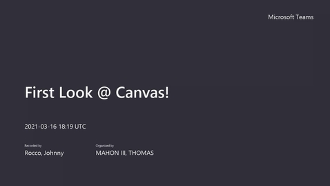 Thumbnail for First Look @ Canvas! CC-2021-03-16-Meeting Recording