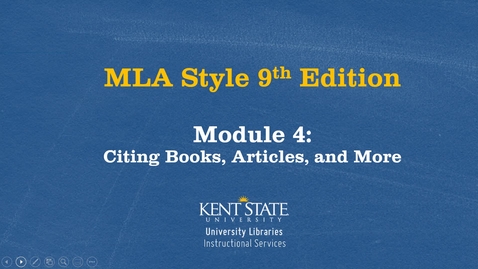 Thumbnail for entry MLA 9th Edition: Module 4-Citing Books, Articles, and More