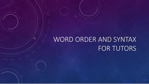 Thumbnail for Word Order and Syntax for Tutors