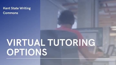 Thumbnail for Virtual Tutoring Options Video