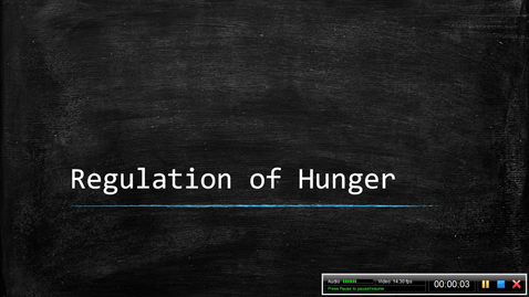 Thumbnail for entry Regulation of Eating/Hunger