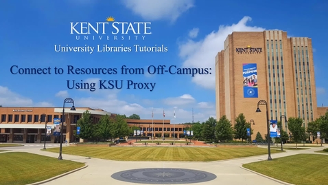 Thumbnail for entry Connect from Off-Campus: Using KSU Proxy