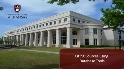 Thumbnail for entry Citing Your Sources Using Database Tools