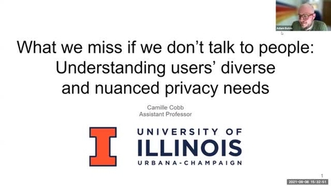 Thumbnail for entry COLLOQUIUM: Camille Cobb, &quot;What we miss if we don’t talk to people: Understanding users’ diverse and nuanced privacy needs&quot;