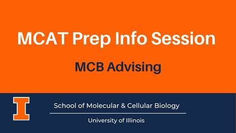 Thumbnail for entry MCAT Prep Info Session