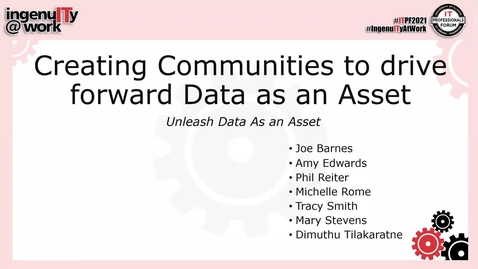 Thumbnail for entry WB2 - Creating Communities to Drive forward Data as an Asset - Fall 2021 IT Pro Forum