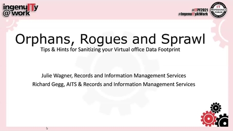 Thumbnail for entry WB1 - Orphans, Rogues, and Sprawl - Managing Cloud Information and Data - Fall 2021 IT Pro Forum