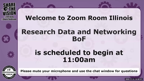 Thumbnail for entry Research Data and Networking BoF - Fall 2020 IT Pro Forum