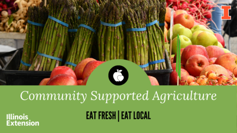 Thumbnail for entry Eat Fresh, Eat Local: Community Supported Agriculture Subscription Services