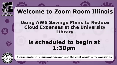 Thumbnail for entry Using AWS Savings Plans to Reduce Cloud Expenses at the University Library - Fall 2020 IT Pro Forum