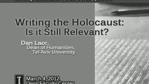 Thumbnail for entry Writing the Holocaust: Is it Still Relevant?