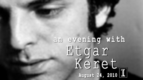 Thumbnail for entry An Evening with Etgar Keret
