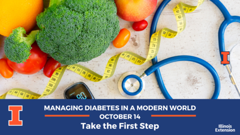 Thumbnail for entry 2020 Managing Diabetes in a Modern World: Take the First Step