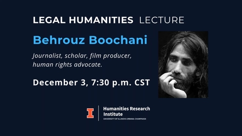 Thumbnail for entry Legal Humanities Lecture: Behrouz Boochani