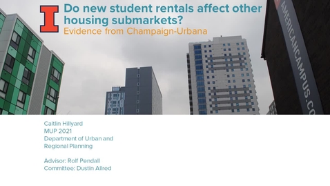 Thumbnail for entry Do New Student Rentals Affect Other Housing Submarkets? Evidence from Champaign-Urbana