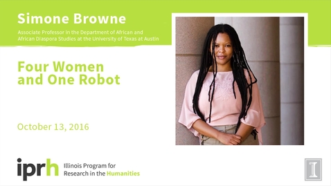 Thumbnail for entry Four Women and One Robot - Simone Browne