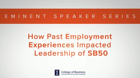 Thumbnail for entry Keith Bruce Eminent Speaker Series: Past Employment Experience