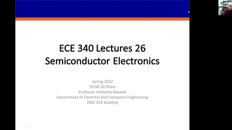 Thumbnail for entry ECE 340 A Spring 2022 Lecture 26