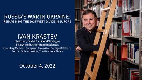Thumbnail for entry Russia's War in Ukraine: Reimagining the East-West Divide in Europe