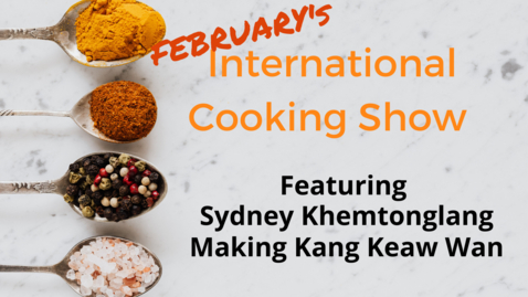 Thumbnail for entry International Cooking Show - February 15th, 2023