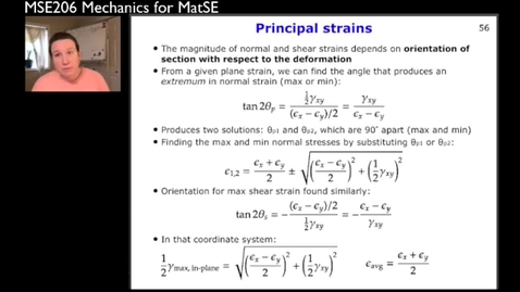 Thumbnail for entry MSE206-SP21-Lecture13_19_PrincipalStrain_Example5-part1
