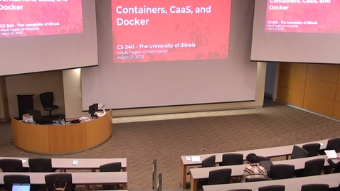 Thumbnail for entry CS 340 - Lecture #16: Containers, CaaS and Docker (Spring 2023, Wade Fagen-Ulmschneider)