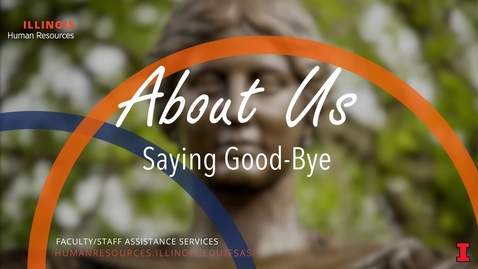 Thumbnail for entry About Us: Saying Good-Bye