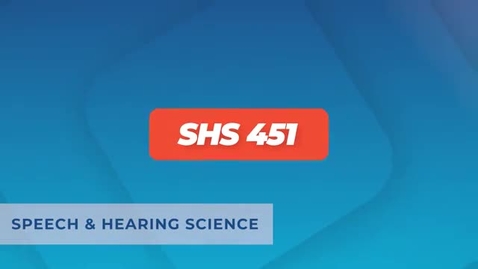 Thumbnail for entry SHS 451 - Lecture 6 - Audiologic Assessment - Audibility and Speech Testing
