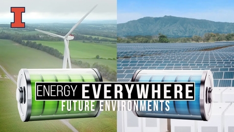 Thumbnail for entry Future Environments: Energy Everywhere
