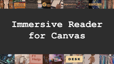 Thumbnail for entry Immersive Reader in Canvas Tech Tip
