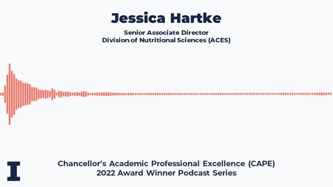 Thumbnail for entry Jessica Hartke - Chancellor's Academic Professional Excellence (CAPE) Award: 2022 Winner