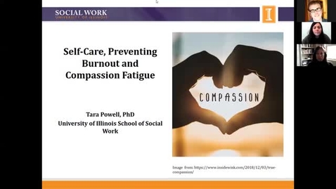 Thumbnail for entry Self-Care, Preventing Burnout, and Compassion Fatigue