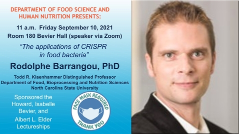 Thumbnail for entry FSHN 597 Graduate Seminar- 9/10/2021 Dr. Rodolphe Barrangou