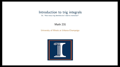 Thumbnail for entry Introduction to trig integrals
