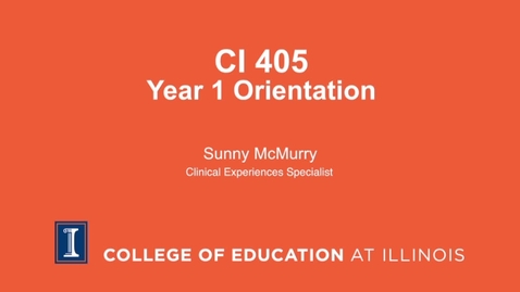 Thumbnail for entry CI 405 Year One Induction Meeting